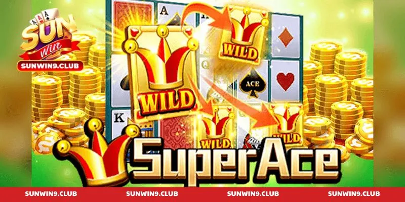 Quy cách vận hành game Super Ace Nổ Hũ